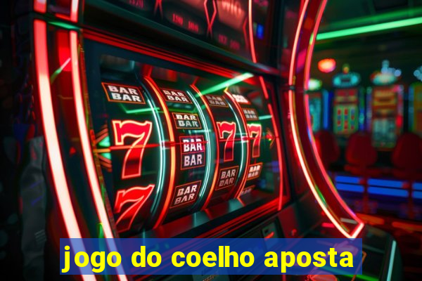 jogo do coelho aposta